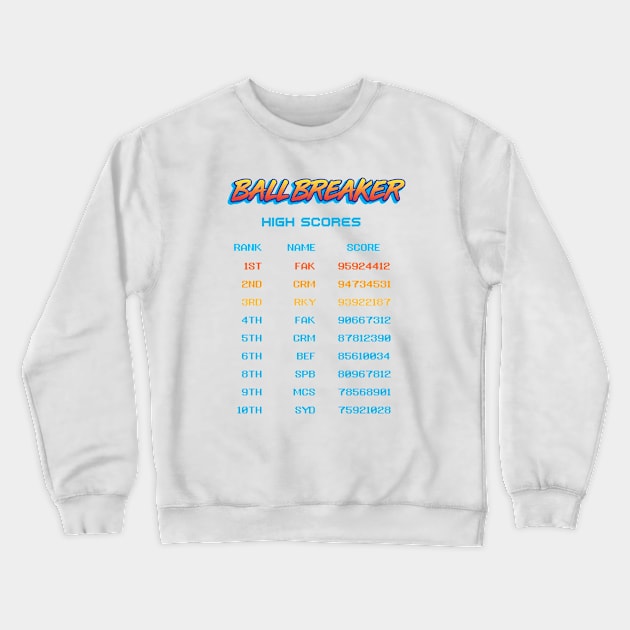 Ballbreaker High Scores at The Beef Crewneck Sweatshirt by Peebs